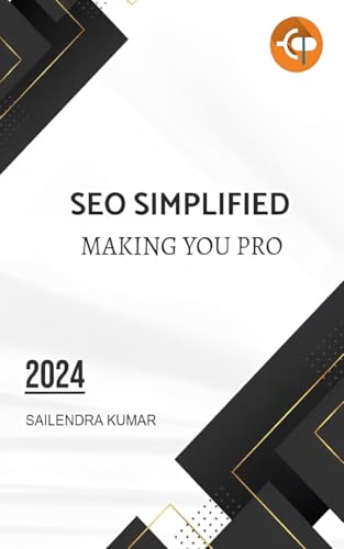 SEO SIMPLIFIED: MAKING YOU PRO