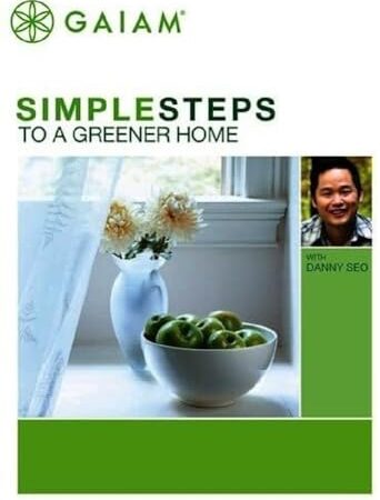 Gaiam – Fitness Simple Steps to a Greener Home with Danny Seo