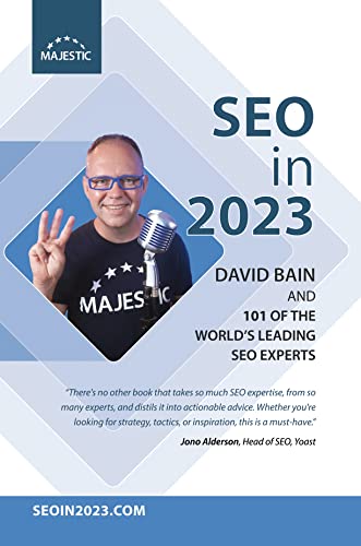 SEO in 2023: 101 of the world’s leading SEOs share their number 1, actionable tip for 2023