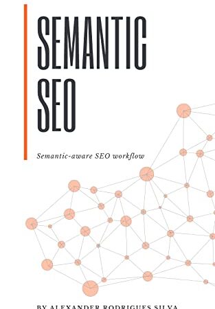 SEMANTIC SEO : The Semantic-aware SEO workflow