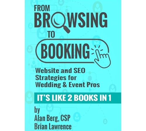 From Browsing to Booking: Website and SEO Strategies for Wedding & Event Pros