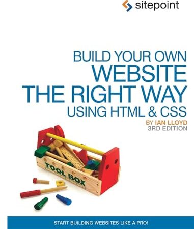 Build Your Own Website the Right Way Using HTML & CSS