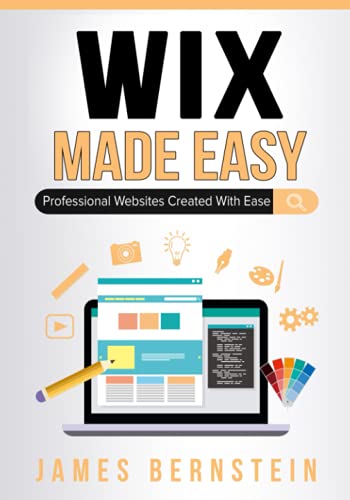 Wix Made Easy: Professional Websites Created in Minutes (Digital Design Made Easy)