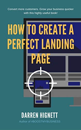 How To Create A Perfect Landing Page: Improve Lead Generation With Better Website Design