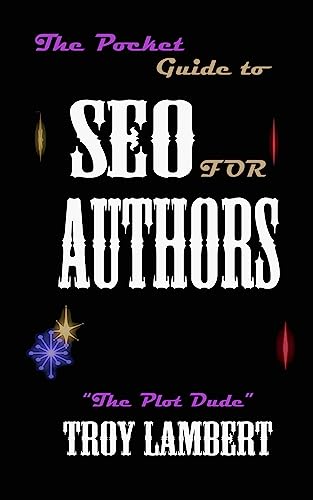 The Pocket Guide to SEO for Authors (The Plot Dude Series Book 2)