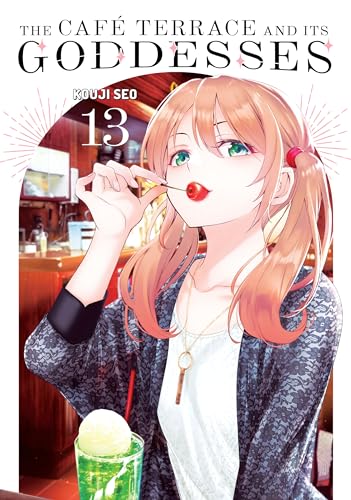 The Café Terrace and its Goddesses Vol. 13