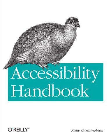 Accessibility Handbook: Making 508 Compliant Websites