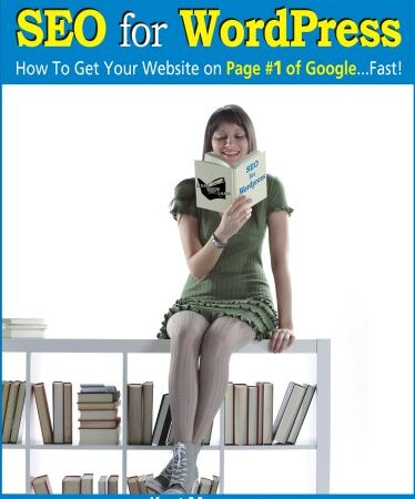 SEO for WordPress: How To Get Your Website on Page #1 of Google…Fast! (Read2Learn Guides)