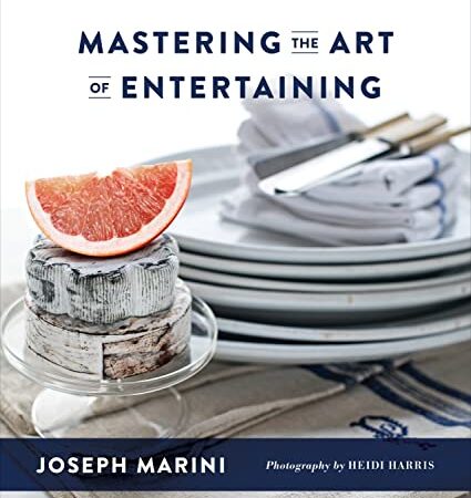Mastering the Art of Entertaining