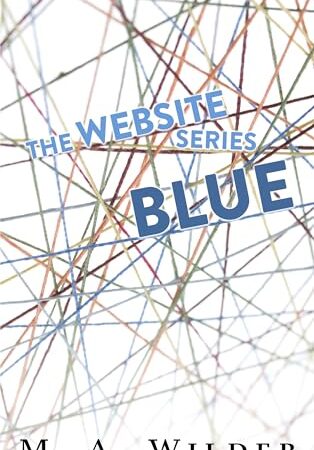 BLUE: The Website Series, Story 1