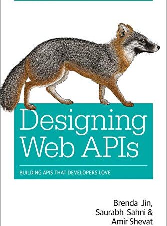 Designing Web APIs: Building APIs That Developers Love