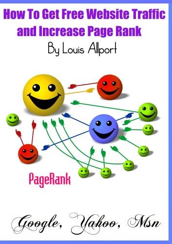 How To Get Free Website Traffic and Increase Page Rank – (Step By Step Video Tutorial)
