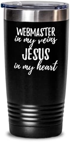 Funny Webmaster Tumbler In My Veins Jesus In My Heart Inspirational Christian Quote Coworker Gift Insulated Cup With Lid Black 20 Oz