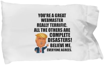 Trump Webmaster Pillowcase Funny Gift for Webmaster Coworker Gag Great President Fan Potus Quote Office Joke Pillow Cover Case 20×30