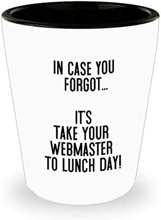 Take Your Webmaster To Lunch Day novelty shot glasses funny holiday gifts, 1.5 oz ceramic shot glass interesting finds gifts for him or her