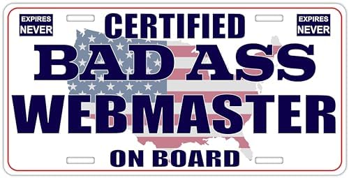 Certified Badass Webmaster On Board | Funny Personalized Career Gag Gift Idea Novelty Metal License Plate Tag