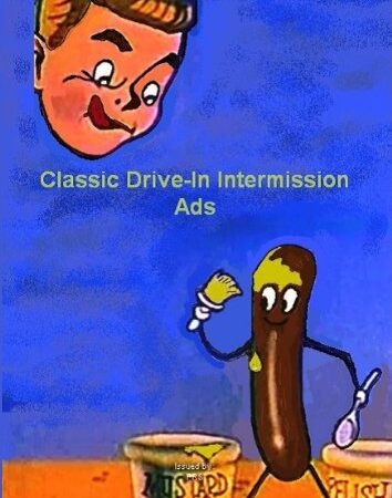 Classic Drive-In Intermission Ads