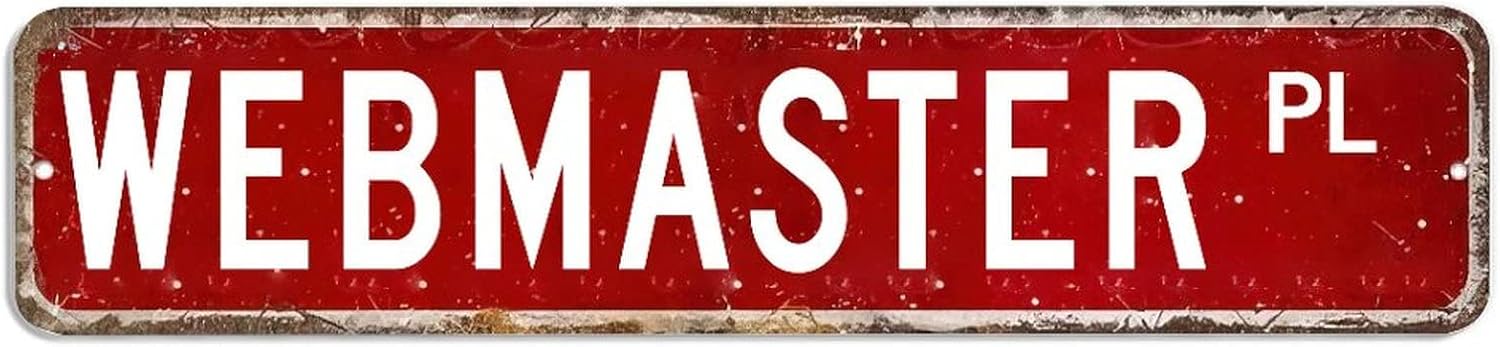 Webmaster Sign Webmaster Gift Webmaster Metal Sign Webmaster Custom Street Metal Sign Shabby Chic Wall Art Retro Wall Hanger Home Decor Wall Decorations Rustic Farmhouse Signs