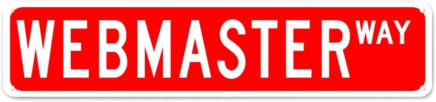 Webmaster Street Signs Webmaster Metal Tin Sign Webmaster Gift Modern Metal Wall Sign Profession Wall Art Wall Hanger Wall Decor Novelty Sign for Bedroom Living Room Front Porch